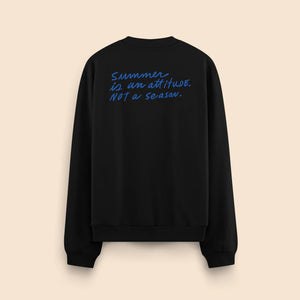 Sweat - Summer is an attitude