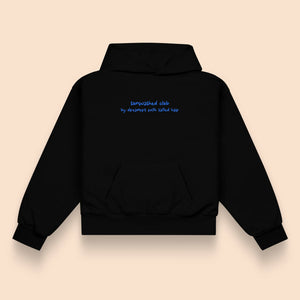 Hoodie “I am a star because I just am”