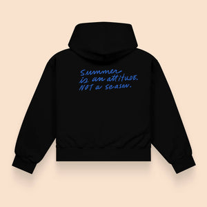 Hoodie - Summer is an attitude