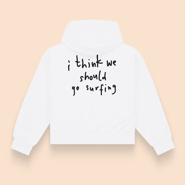 Hoodie "I Think We Should Go Surfing" oversize blanc – Sunwashed Club